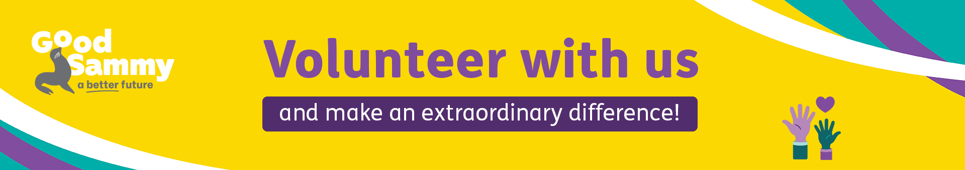 Volunteer with us and make an extraordinary difference!