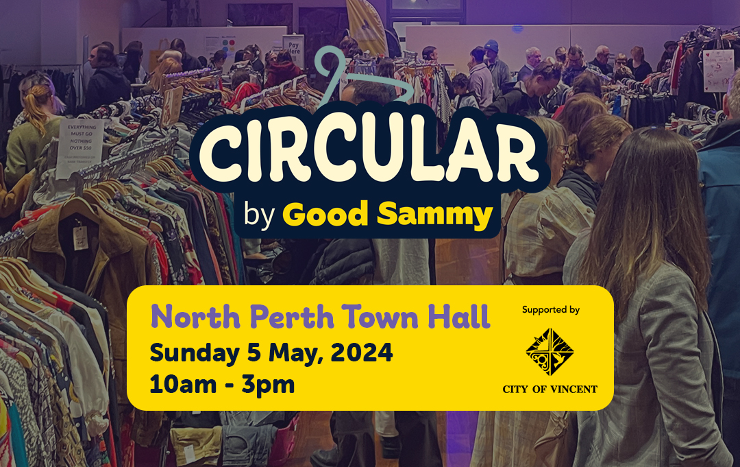CIRCULAR by Good Sammy, North Perth Town Hall, Sunday 5 May, 10am - 3pm. Supported by City of Vincent. 